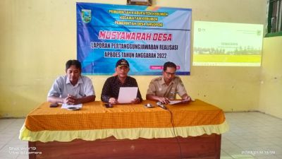 Musdes Pertanggungjawaban APBDes Tahun Anggaran 2022 